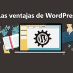 ventajas de WordPress